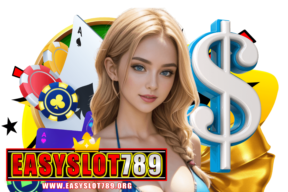 easyslot789 เครดิตฟรี